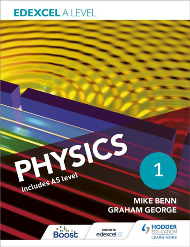 Edexcel A Level Physics Student Book 1 9781471807527 Paperback Edexcel A Level Physics Student Book 1 9781471807527 Paperback