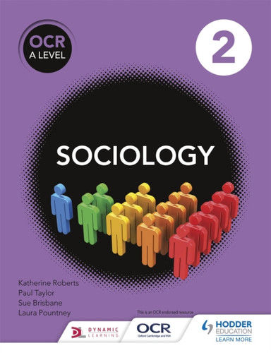 OCR Sociology for A Level Book 2 9781471839450 Paperback