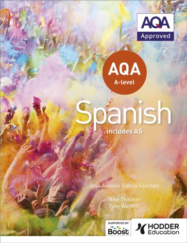 AQA A-level Spanish (includes AS) 9781471858093 Paperback AQA A-level Spanish (includes AS) 9781471858093 Paperback