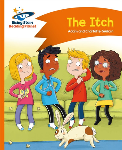 Reading Planet - The Itch - Orange: Comet Street Kids 9781471878824 Paperback Reading Planet - The Itch - Orange: Comet Street Kids 9781471878824 Paperback