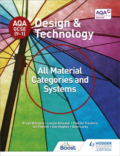 AQA GCSE (9-1) Design and Technology: All Material Categories and Systems 9781510401082 Paperback AQA GCSE (9-1) Design and Technology: All Material Categories and Systems 9781510401082 Paperback