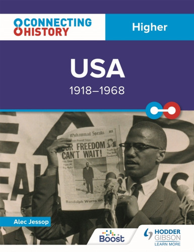 Connecting History: Higher USA, 1918–1968 9781398345379 Paperback Connecting History: Higher USA, 1918–1968 9781398345379 Paperback