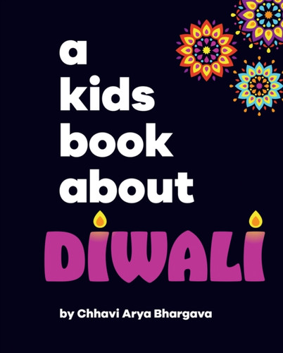 A Kids Book About Diwali 9780241743881 Hardback