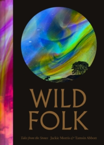Wild Folk 9781789652307 Hardback Wild Folk 9781789652307 Hardback