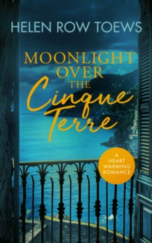 Moonlight Over the Cinque Terre 9781036702878 Paperback Moonlight Over the Cinque Terre 9781036702878 Paperback