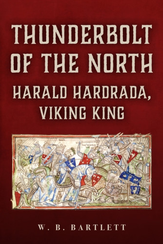 Thunderbolt of the North 9781398110458 Hardback