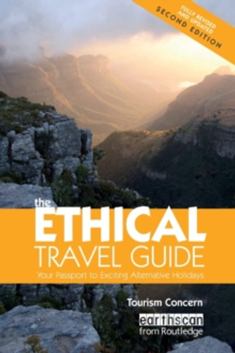 The Ethical Travel Guide 9781844077595 Paperback The Ethical Travel Guide 9781844077595 Paperback