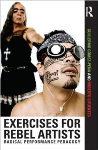 Exercises for Rebel Artists 9780415549233 Paperback Exercises for Rebel Artists 9780415549233 Paperback