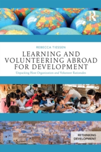 Learning and Volunteering Abroad for Development 9781138746978 Paperback