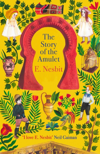 The Story of the Amulet 9780349009483 Paperback The Story of the Amulet 9780349009483 Paperback