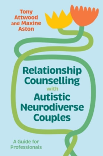 Relationship Counselling with Autistic Neurodiverse Couples 9781805013020 Paperback Relationship Counselling with Autistic Neurodiverse Couples 9781805013020 Paperback