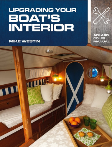 Upgrading Your Boat's Interior 9781408132951 Paperback Upgrading Your Boat's Interior 9781408132951 Paperback
