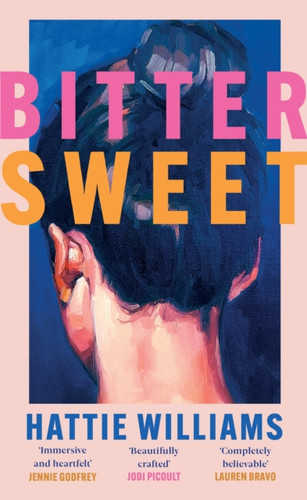 Bitter Sweet 9781398722804 Hardback Bitter Sweet 9781398722804 Hardback