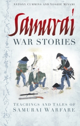 Samurai War Stories 9780752490007 Paperback Samurai War Stories 9780752490007 Paperback