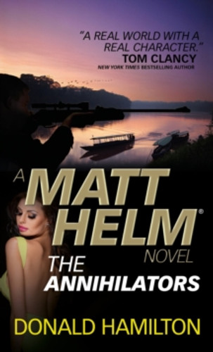 Matt Helm - The Annihilators 9781783299850 Paperback Matt Helm - The Annihilators 9781783299850 Paperback