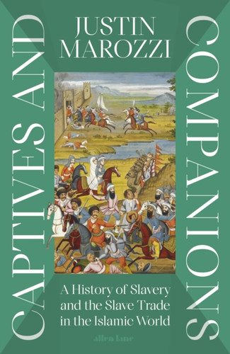 Captives and Companions 9780241522158 Captives and Companions 9780241522158
