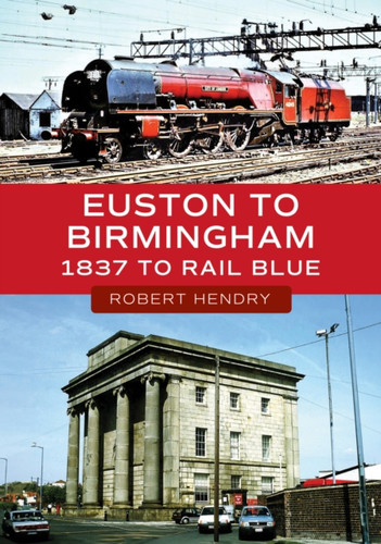 Euston to Birmingham 9781398123953 Paperback