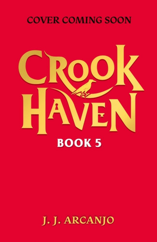 Crookhaven: The Thieves' Revenge 9781444978384 Paperback