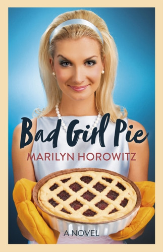 Bad Girl Pie 9781803417639 Paperback
