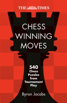 The Times Chess Winning Moves 9780008748883 Paperback