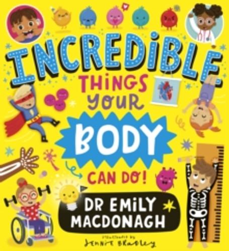 Incredible Things Your Body Can Do! 9780702341526 Paperback