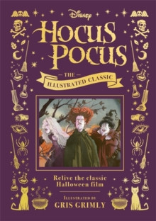 Disney Hocus Pocus the Illustrated Classic 9781835870259 Hardback