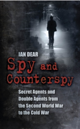 Spy and Counterspy 9780752459912 Paperback Spy and Counterspy 9780752459912 Paperback