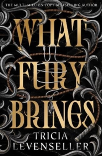 What Fury Brings 9781805337843 Hardback What Fury Brings 9781805337843 Hardback