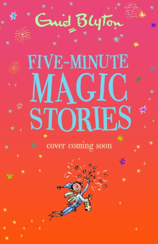 Five-Minute Magic Stories 9781444977677 Paperback