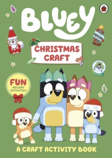 Bluey: Christmas Craft 9780241728512 Paperback