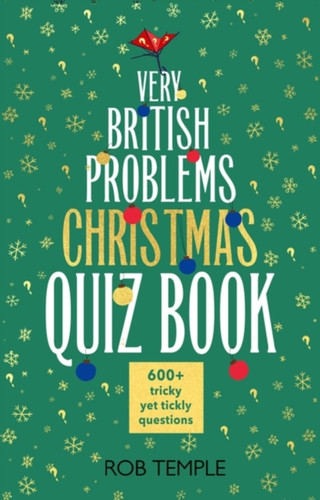 The Very British Problems Christmas Quiz Book 9781408730676 Paperback