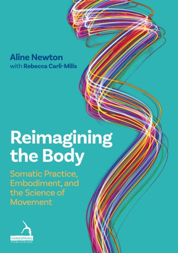 Reimagining the Body 9781805013761 Paperback