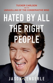 Hated by All the Right People 9781914484483 Paperback