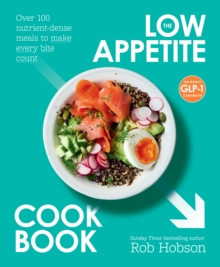 The Low Appetite Cookbook 9780008783167 Paperback