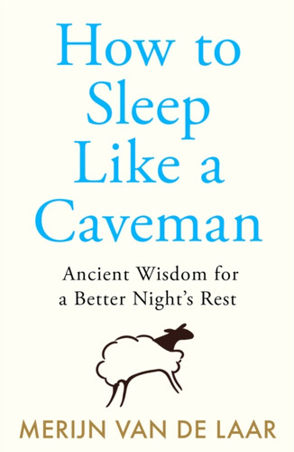 How to Sleep Like a Caveman 9780008717650 Paperback