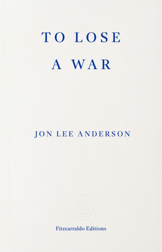 To Lose a War 9781804272435 Paperback