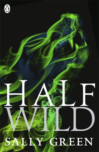 Half Wild 9780141350882 Paperback