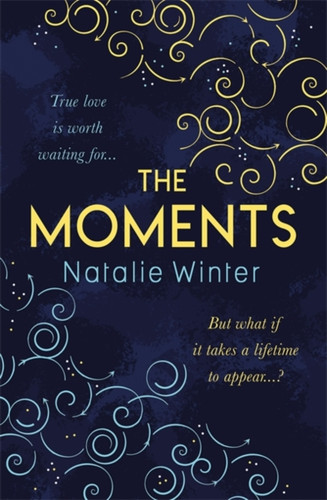 The Moments 9781409184850 Hardback The Moments 9781409184850 Hardback