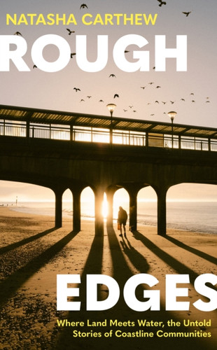 Rough Edges 9781399740586 Hardback