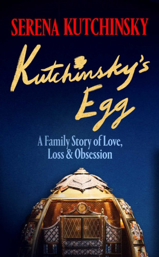 Kutchinsky's Egg 9781398532847 Hardback