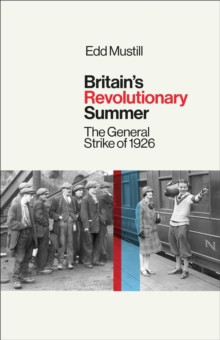 Britain's Revolutionary Summer 9781836430681 Paperback