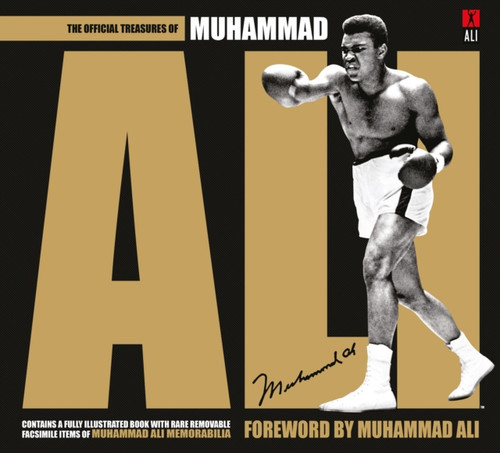 The Official Treasures of Muhammad Ali 9781780979090 Hardback