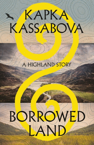 Borrowed Land 9781787335349 Hardback