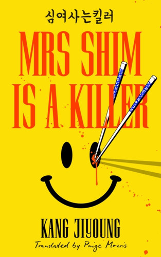 Mrs Shim is a Killer 9781529957518 Paperback