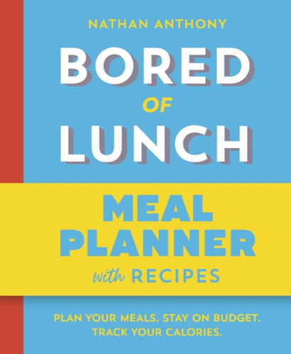 Bored of Lunch: Meal Planner 9781529987669