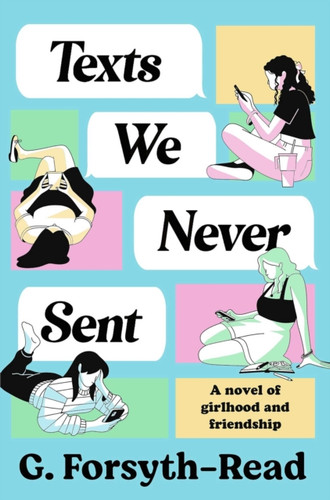 Texts We Never Sent 9781398553637 Paperback