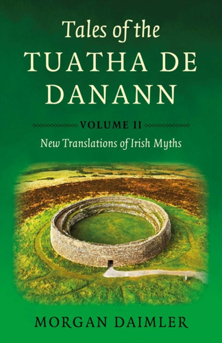 Tales of the Tuatha De Danann, Volume 2 9781917704502 Paperback