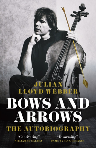 Bows and Arrows 9781837360581 Hardback