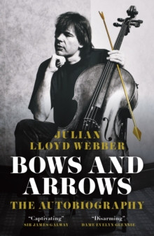 Bows and Arrows 9781837360581 Hardback