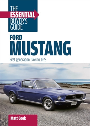 Ford Mustang: the Essential Buyer's Guide 9781836441595 Paperback